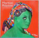 (英・仏文)マルシャル・レイス展【Martial Raysse : album de l'exposition 】