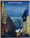 ライオネル・ファイニンガー　Lyonel Feininger　Retrospective in Japan