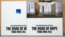 オノ・ヨーコ　希望の路(CD付　2冊セット) The Road of Hope yoko Ono 2011　The 8th Hiroshima Art Prize