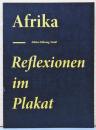 (独文)アフリカのポスターに見る思想【Afrika - Reflexionen im Plakat】