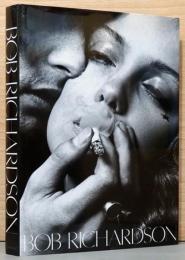 (英文)ボブ・リチャードソン写真集【Bob Richardson】