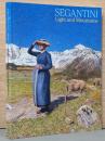 アルプスの画家　セガンティーニ　光と山　Segantini: Light and Mountains