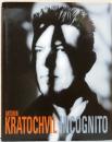 (英文)アントニン・クラトフヴィル写真集　インコグニト【Antonin Kratochvil : Incognito】