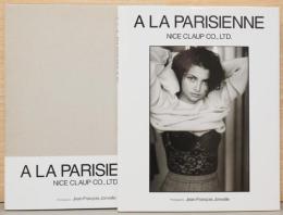 ジャン＝フランソワ・ジョンベル写真集 パリジェンヌ　A La Parisienne photographs by Jean - Francois Jonvelle