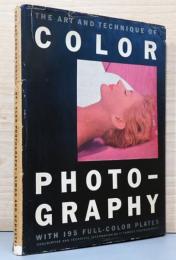 （英文）カラー写真の名作とテクニック【The Art and Technique of Color Photography】
