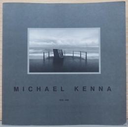 マイケル・ケンナ写真集　Michael Kenna　1976-1986