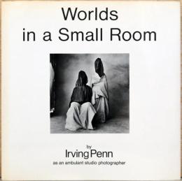 （英文）アーヴィング・ペン写真集　小さな部屋の世界【Irving Penn: Worlds in a Small Room】