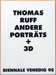 (独文)トーマス・ルフ　アザー・ポートレート+3D【Thomas Ruff: Andere Portrats+3D】
