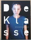 (英独文)ディ・クラッセ　チューリッヒ・スクール・オブ・デザインの学生と講師、ゲストによる写真集【Die Klasse : Photography Department, Zurich School of Design】