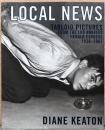 (英文)ローカル・ニュース　ヘラルド・エクスプレス紙のタブロイド写真【Local News, Tabloid Pictures From The Los Angeles Herald Ewpress 1936-1961】