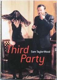 （英独文）サム・テイラー＝ウッド　サードパーティ【Third Party : Sam Taylor-Wood】