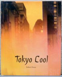 （英文）ロバート・ダン写真集　トーキョー・クール【Robert Dunn: Tokyo Cool】（サイン入り）