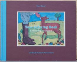 （英文）ラム・カツィール展　あなたの塗り絵本　さすらうインスタレーション【Ram Katzir: Your Coloring Book a Wandering Installation】