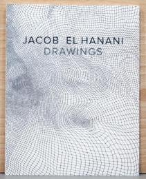 （英文）ジェイコブ・エル・ハナニ　ドローイング集【Jacob El Hanani: Drawings】