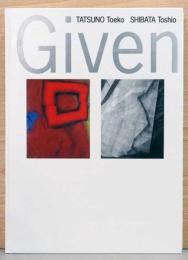 与えられた形象　辰野登恵子　柴田敏雄