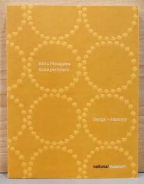 (英・スウェーデン文)皆川明とミナ・ペルホネン　デザイン＝メモリー展【Akira Minagawa, Mina Perhonen: Design = Memory】