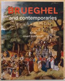(英文)ブリューゲルとその時代の人々【Brueghel and Contemporaries】