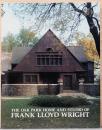 (英文)オーク・パークのフランク・ロイド・ライト事務所【The Oak Park Home And Studio of Frank Lloyd Wright】