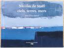 (仏文)ニコラ・ド・スタール画集　空・大地・海【Nicolas De Stael : Ciels, Terres, Mers】