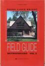 (英文)フランク・ロイド・ライトの建築をめぐるフィールド・ガイド　第2巻　メトロシカゴ編【Frank Lloyd Wright Field Guide Metrochicago Vol.2】