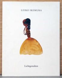 (独・日本文併記)イケムラレイコ展　光の構成【Leiko Ikemura: Lichtgestalten】