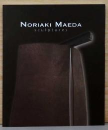 (英・日本文併記)前田哲明の彫刻　Noriaki Maeda: Sculptures