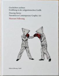 (英独文)ドローイング・ストーリーズ　現代のグラフィック・アート【Drawing Stories: Narration in Contemporary Graphic Art】