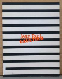 ジャンポール・ゴルチエの世界　身体体験　あなたを展示する　Le Monde de Jean Paul Gaultier