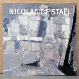 (仏文)ニコラ・ド・スタール展【Nicolas De Stael　L'exposition (1914-1955)】