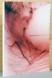 ヴォルフガング・ティルマンス展 Wolfgang Tillmans Freischwimmer