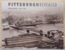 (英文)写真集知られざるピッツバーグ　1850年より【Pittsburgh Revealed: Photographs Since 1850】