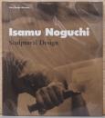 (仏文)イサム・ノグチの彫刻デザイン【Isamu Noguchi  : Sculptural Design】