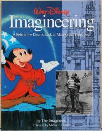(英文)ウォルト・ディズニーの魔法を現実にする夢の舞台裏【Walt Disney Imagineering; A Behind the Dreams Look at Making  the Magic Real】