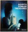 (英文)エジプトの水没した宝物【Eｇｙｐｔ’ｓ Sunken Treasures】