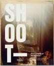 (英文)シュート　カメラが捉えた一瞬を語る【Shoot: Photography of the Moment】