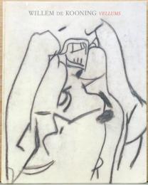 (英文)ウィレム・デ・クーニング展　羊皮紙【Willem de Kooning : Vellums】