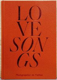 (仏文)ラヴソング　親密なる関係性の写真【Love Songs, Photographies de l'intime】
