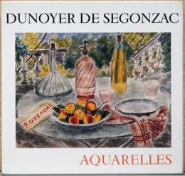 （仏文）デュノワイエ・ド・スゴンザック水彩画集【Dunoyer De Segonzac : Aquarelles】