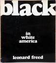 (英文)レナード・フリード写真集　ブラック・イン・ホワイト・アメリカ【Leonard Freed : Black in White America】