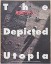 異郷のモダニズム　The Depicted Utopia　淵上白陽と満州写真作家協会