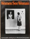 (英文)写真集　女性からみた女性　【Women see Women. A Photographic Anthology by Over 80 Talented Photographers】