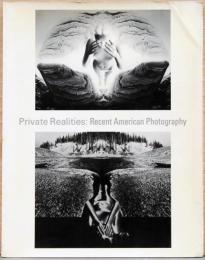 (英文)プライベート・リアリティー　アメリカの現代写真【Private Realities: Recent American Photography】