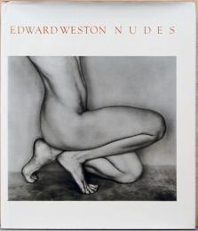 (英文)エドワード・ウェストン写真集　ヌード【Edward Weston : Nudes　Accompanied by Excerpts from the Daybooks and Letters】