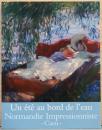 (仏文)ノルマンディーの印象派展【Un Ete au bord de l'eau, loisirs et impressionniste】