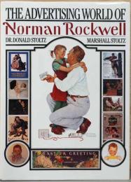 (英文)ノーマン・ロックウェルの広告美術【The Advertising World of Norman Rockwell】