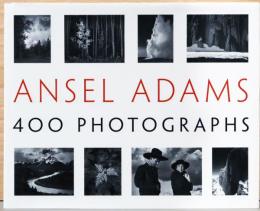 (英文)アンセル・アダムス　４００枚の写真【Ansel Adams: 400 Photographs】