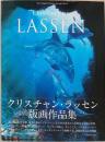 クリスチャン・ラッセン版画作品集　Christian Riese Lassen