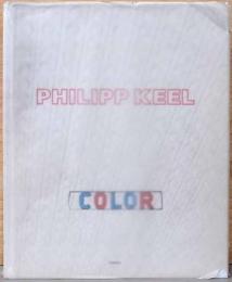 （英文）フィリップ・キール写真集　カラー【Philipp Keel: Color】