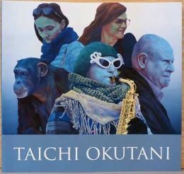 奥谷太一展　TAICHI OKUTANI