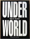 （英文）ケリー・クライン編　写真集　アンダー・ワールド【Kelly Klein : Underworld】